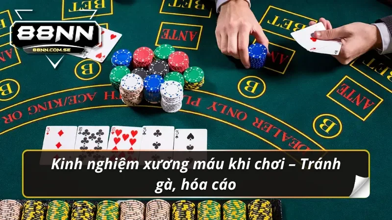 Một nước đi sai là cháy túi – Poker 88NN dạy bạn tỉnh táo từng giây